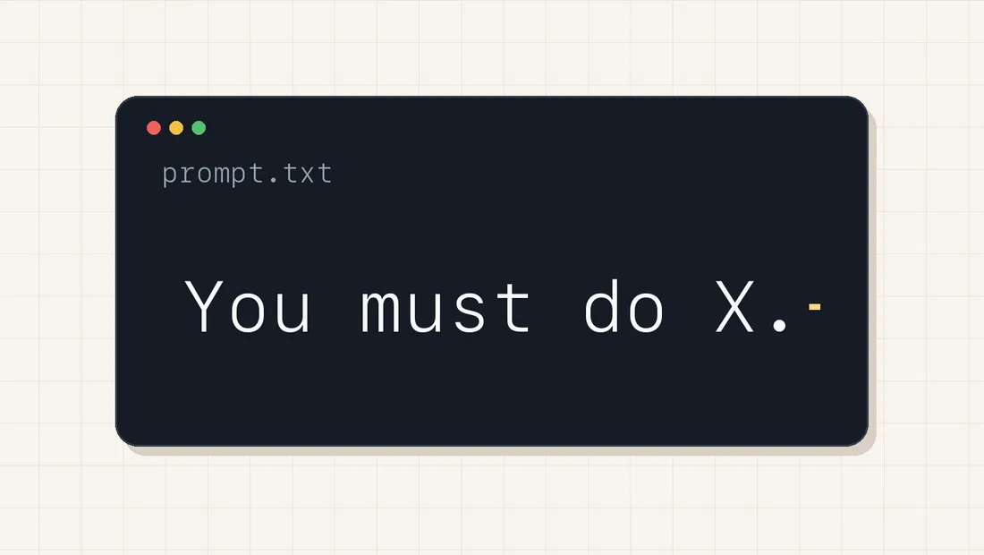 A prompt window containing the large text: You must do X.
